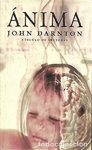 Libros de segunda mano: &Aacute;nima. John Darnton - Foto 1