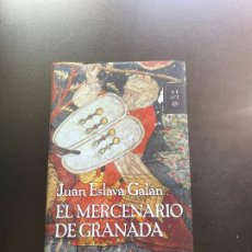 Libros de segunda mano: EL MERCENARIO DE GRANADA. Lote 347998158