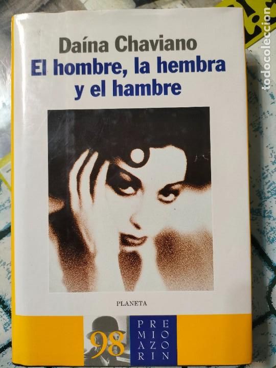 Libros de segunda mano: Da&iacute;na Chaviano. EL HOMBRE, LA HEMBRA Y EL HAMBRE. 1998