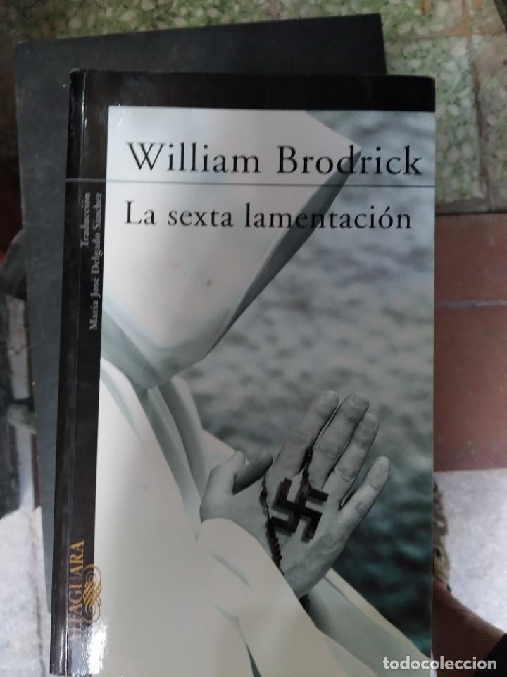 Libros de segunda mano: William Brodrick - La sexta lamentaci&oacute;n - Foto 1