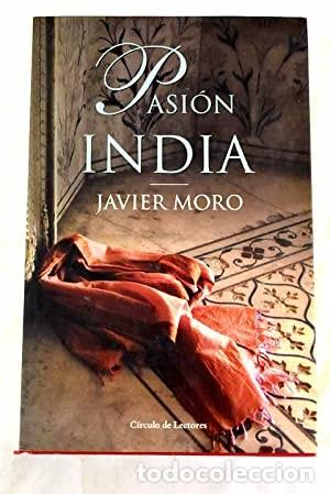 Libros de segunda mano: Pasi&oacute;n india. Javier Moro - Foto 1