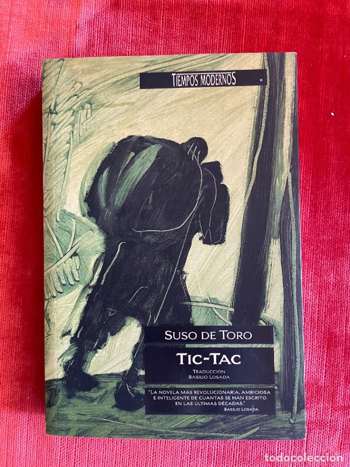 Libros de segunda mano: SUSO DE TORO. TIC-TAC. EDICIONES B, 1994 - Foto 1