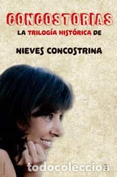 Libros de segunda mano: CONCOSTORIAS-LA TRILOGIA DE NIEVES CONCOSTRINA-ESTUCHE 3 TOMOS-PLASTIFICADO