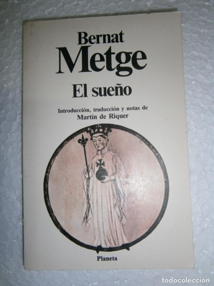 Libros de segunda mano: EL SUE&Ntilde;O - BERNAT METGE - Foto 1