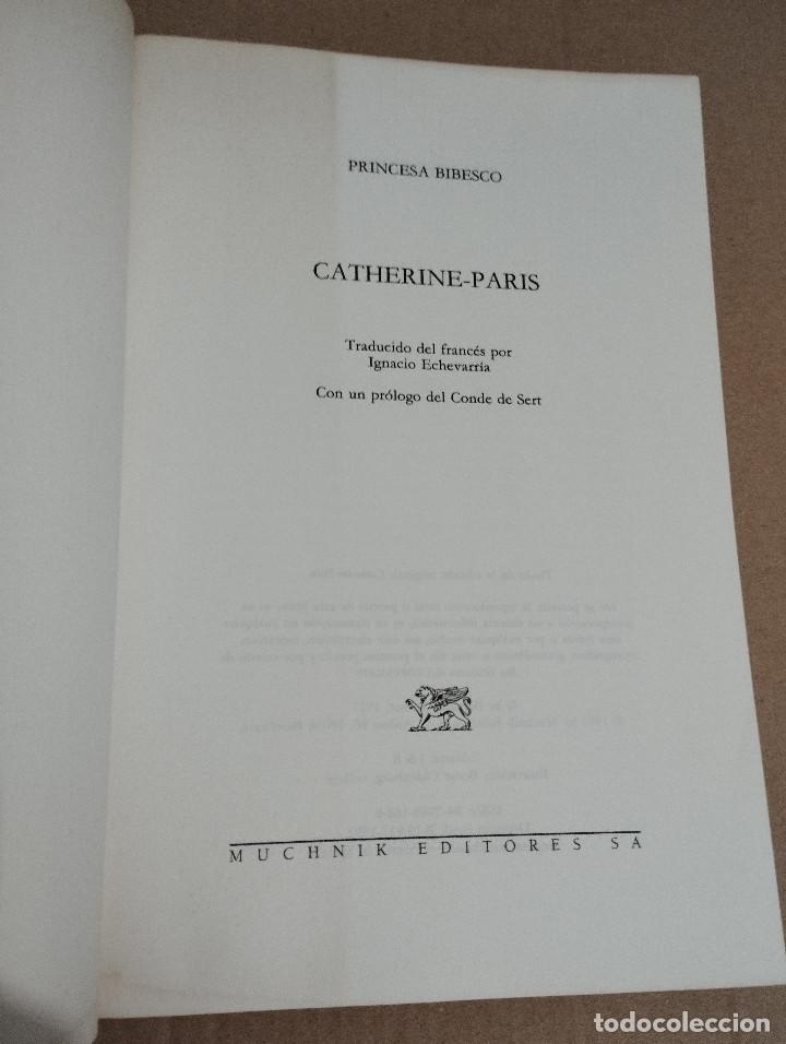 Libros de segunda mano: CATHERINE PARIS (PRINCESA BIBESCO) - Foto 2