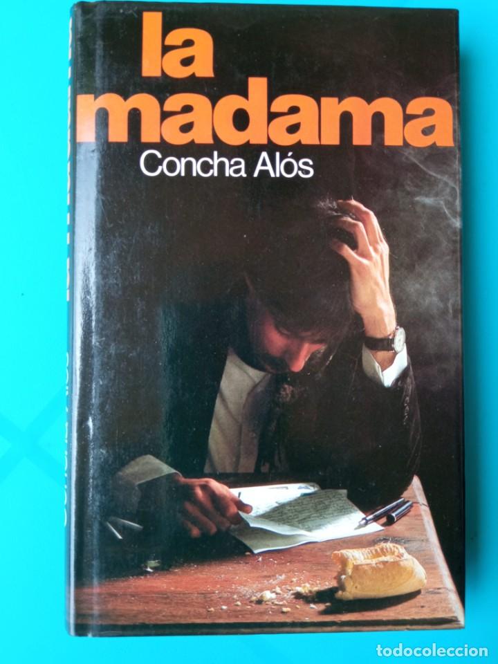Libros de segunda mano: La madama. Autora: Concha Al&oacute;s - Foto 1