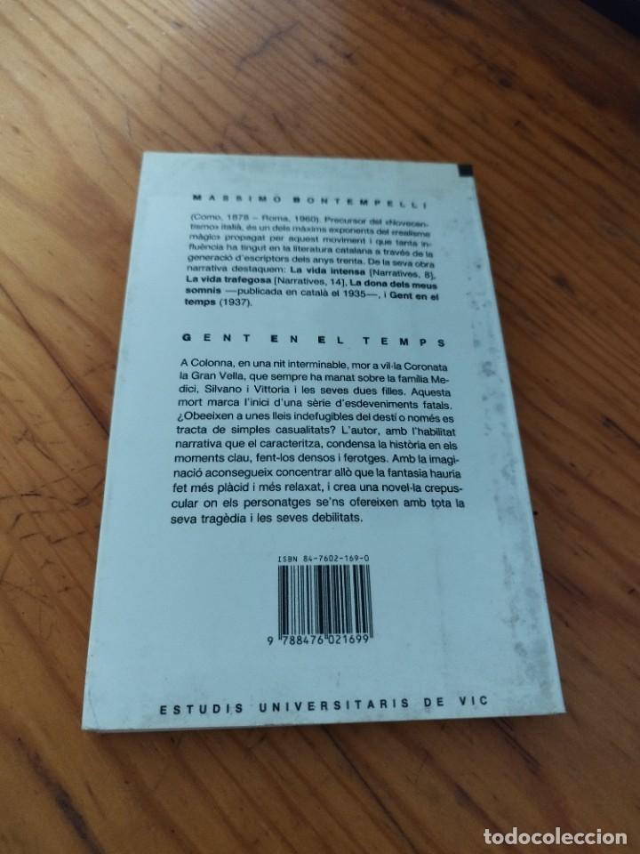 Libros de segunda mano: Massimo Bontempelli - Gent en el temps - Ed. Eumo. - Foto 6