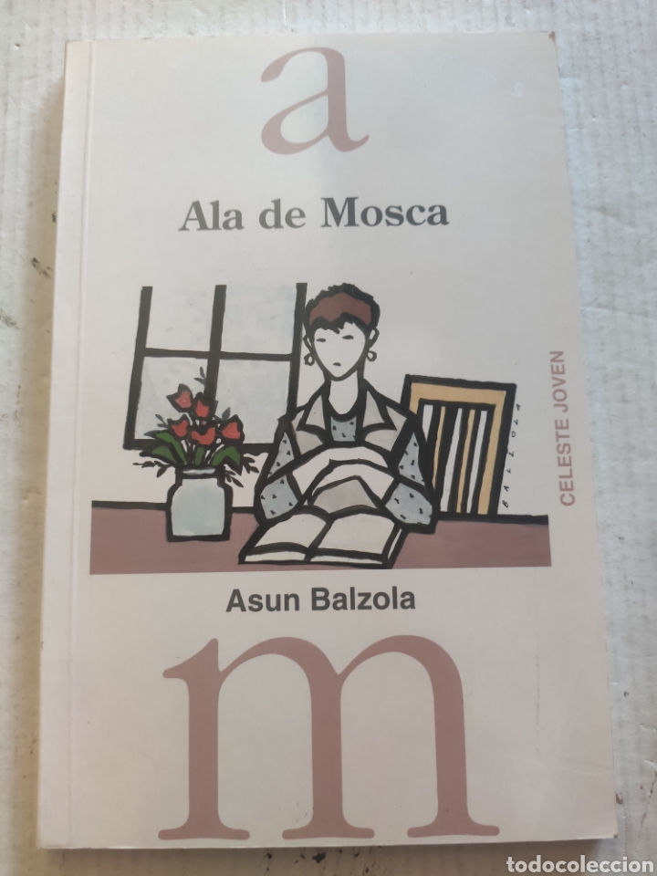 Libros de segunda mano: ALA DE MOSCA. ASUN BALZOLA. CELESTE JOVEN - Foto 1