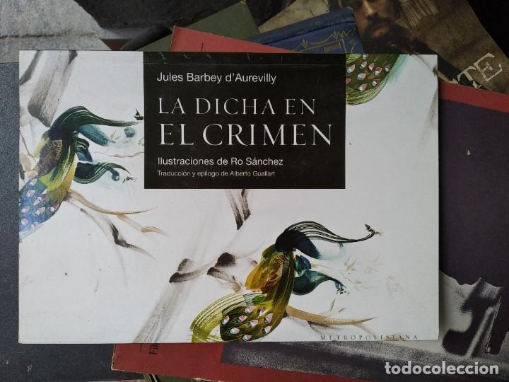 Livres d'occasion: Jules Barbey d'Aurevilly / Ro S&aacute;nchez - La dicha en el crimen
