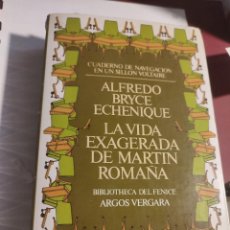 Libros de segunda mano: LIBRO LA VIDA EXAGERADA DE MARTÍN ROMAÑA.- BRYCE ECHENIQUE, ALFREDO. Lote 348995319