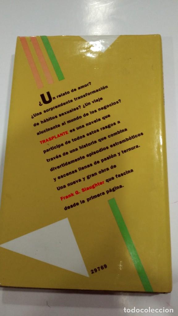 Libros de segunda mano: Trasplante Frank G. Slaughter - Foto 2