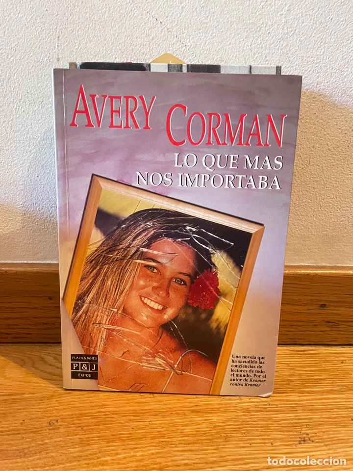 Libros de segunda mano: Avery Corman Lo que m&aacute;s nos importaba - Foto 1