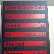 Libros de segunda mano: LA FAMILIA DE PASCUAL DUARTE. CAMILO JOSÉ CELA. CON ILUSTRACIONES DE ANTONIO SAURA. Lote 349307334