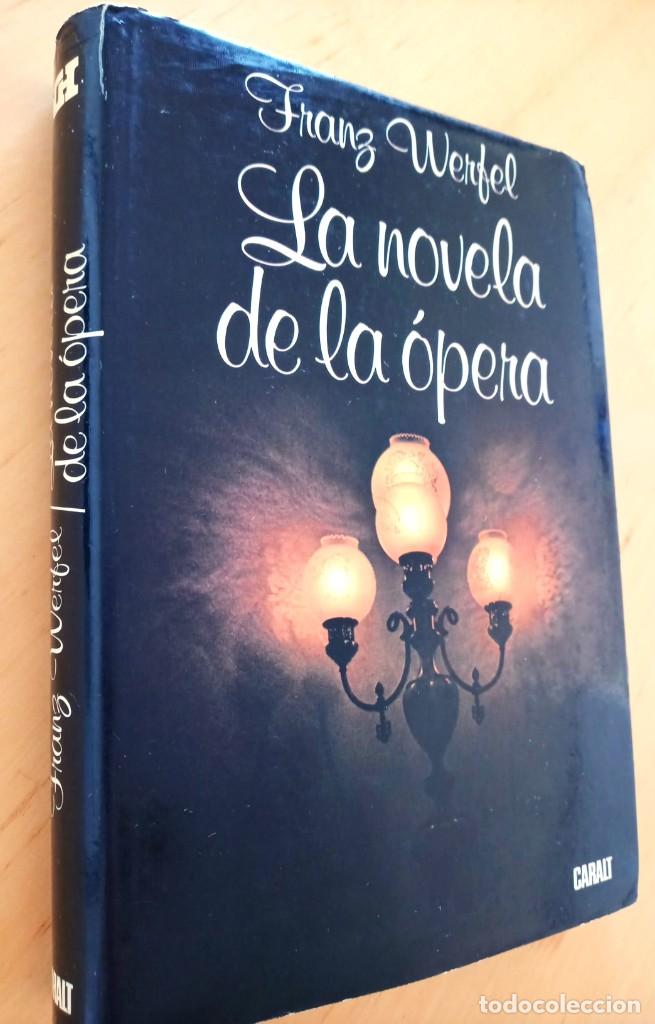 Libros de segunda mano: FRANZ WERFEL LA NOVELA DE LA OPERA - Foto 1