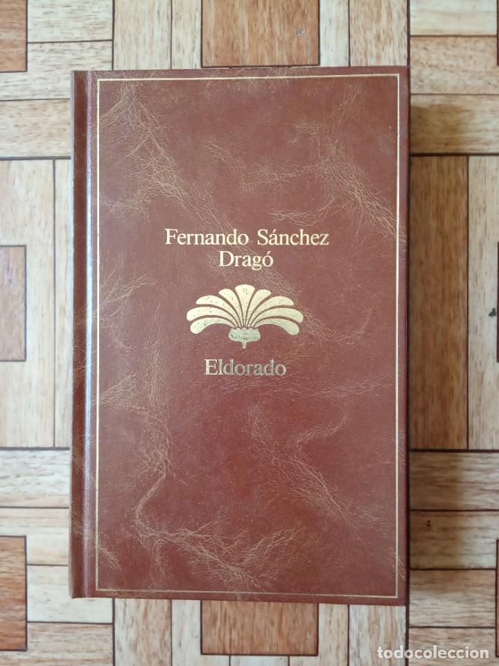 Libros de segunda mano: FERNANDO S&Aacute;NCHEZ DRAG&Oacute; - ELDORADO - Foto 1