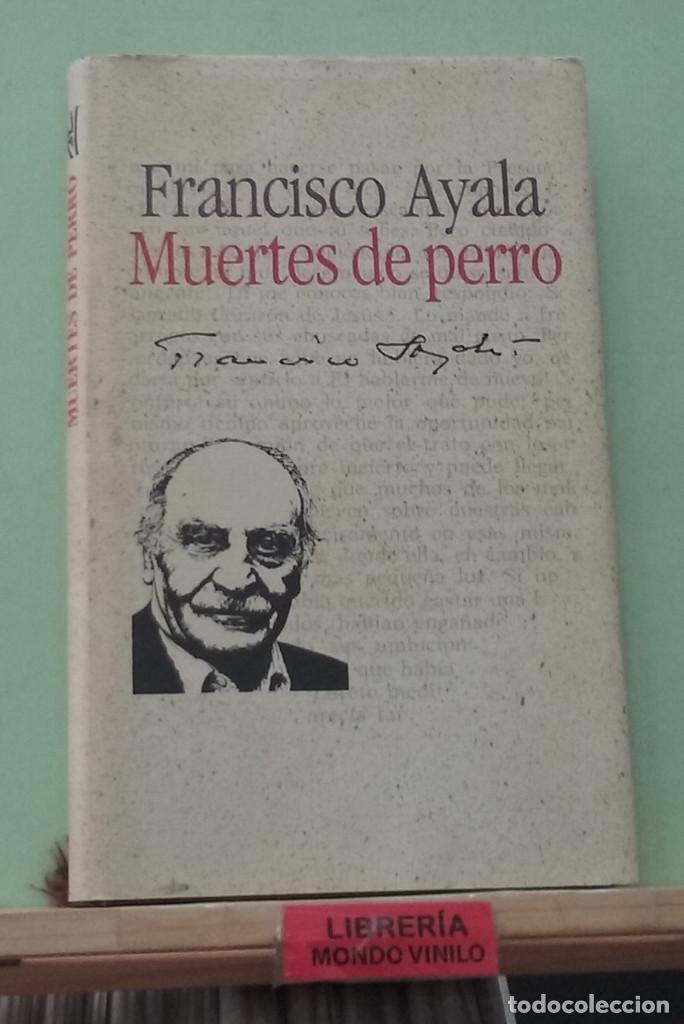 Libros de segunda mano: Muertes de perro. Francisco Ayala - Foto 1