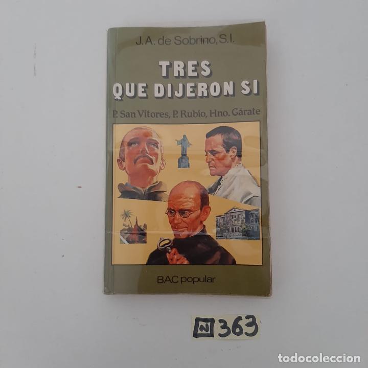 Libros de segunda mano: Tres que dijeron si - Foto 1