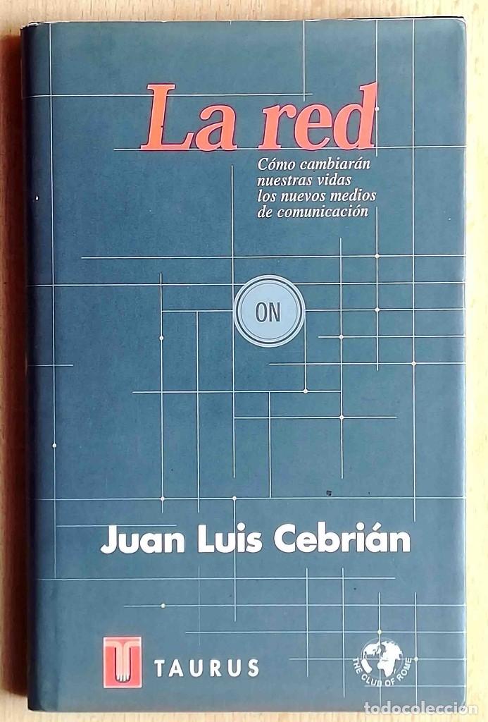 Libros de segunda mano: La red (Juan Luis Cebri&aacute;n) Taurus 1998 - Foto 1