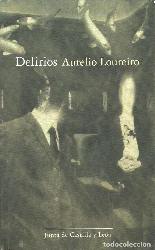 Libros de segunda mano: Delirios de Aurelio Loureiro - Foto 1