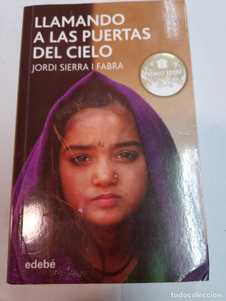Livres d'occasion: JORDI SIERRA I FABRA Llamando a las puertas del cielo SA10208