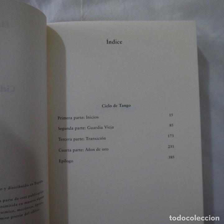 Libros de segunda mano: CIELO DE TANGO - ELSA OSORIO - SIRUELA - 2006 - Foto 4