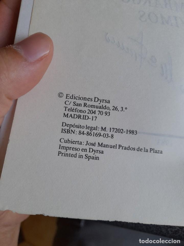 Libros de segunda mano: Libro sin embargo vivimos ediciones Dyrsa Pablo Ortega - Foto 3