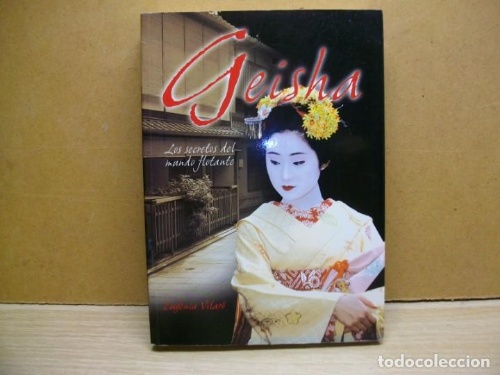 Gebrauchte B&uuml;cher: Geisha - Los Secretos Del Mundo Flotante -Tapa blanda 1 EDICION 2006 de Eug&egrave;nia Vilar&eacute; Planas