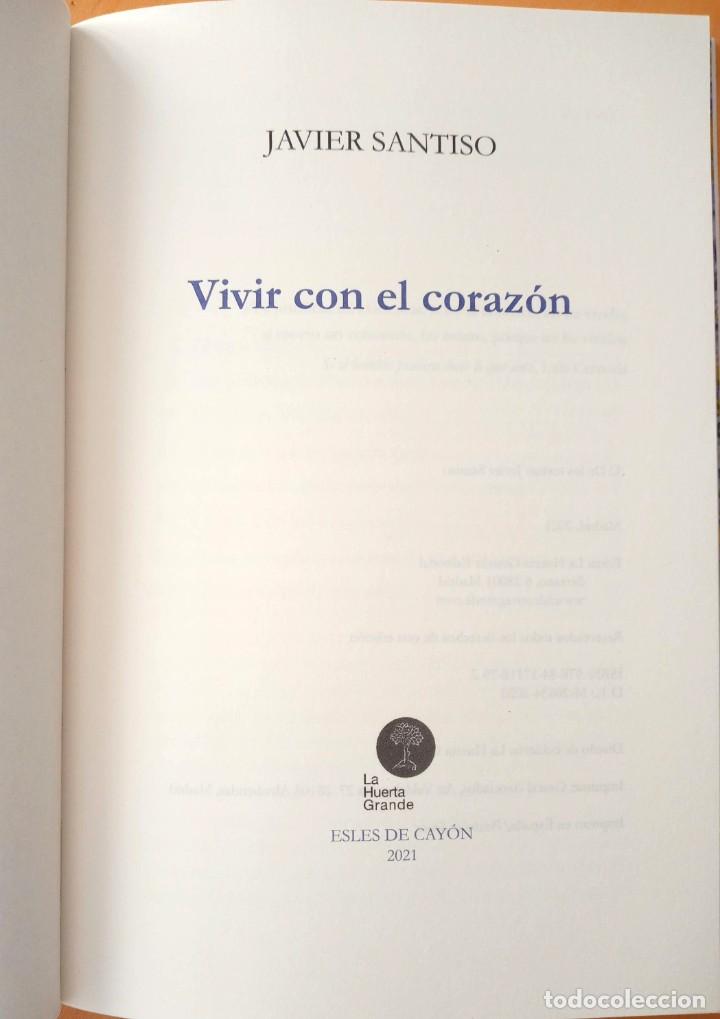 Libros de segunda mano: JAVIER SANTISO VIVIR CON EL CORAZON - Foto 4
