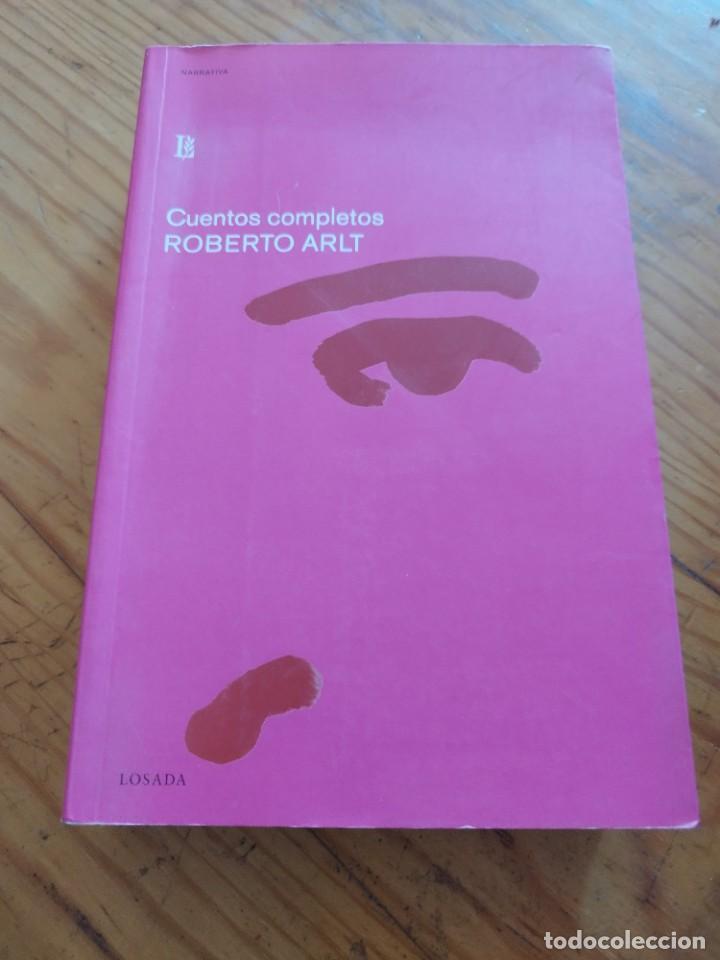 Libros de segunda mano: Cuentos completos. Roberto Arlt. Losada. - Foto 1