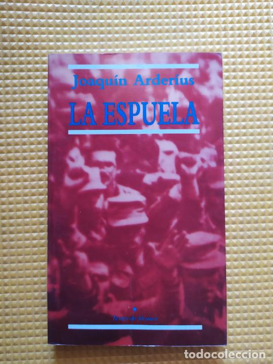 Libros de segunda mano: LA ESPUELA JOAQUIN ARDERIUS - Foto 1