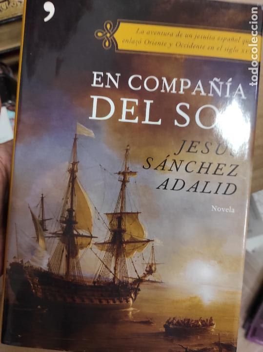 Libros de segunda mano: LIBRO EN COMPA&Ntilde;IA DEL SOL. JESUS SANCHEZ ADALID - Foto 1
