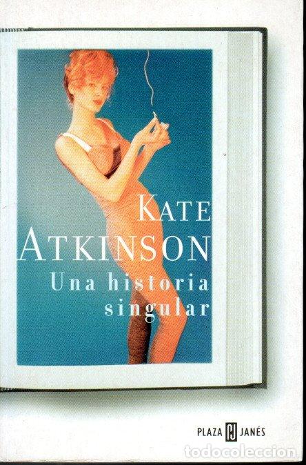 Libros de segunda mano: UNA HISTORIA SINGULAR - KATE ATKINSON - Foto 1