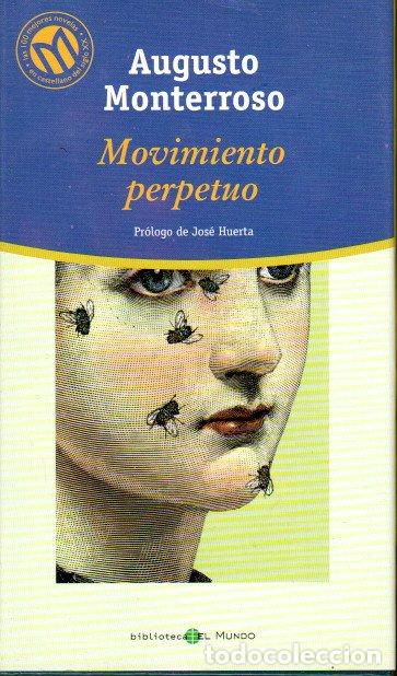 Libros de segunda mano: MOVIMIENTO PERPETUO - AUGUSTO MONTERROSO - Foto 1