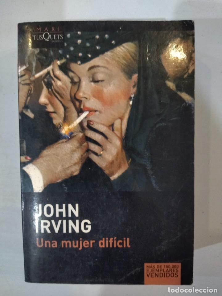 Libros de segunda mano: Una mujer dif&iacute;cil - John Irving - Foto 1