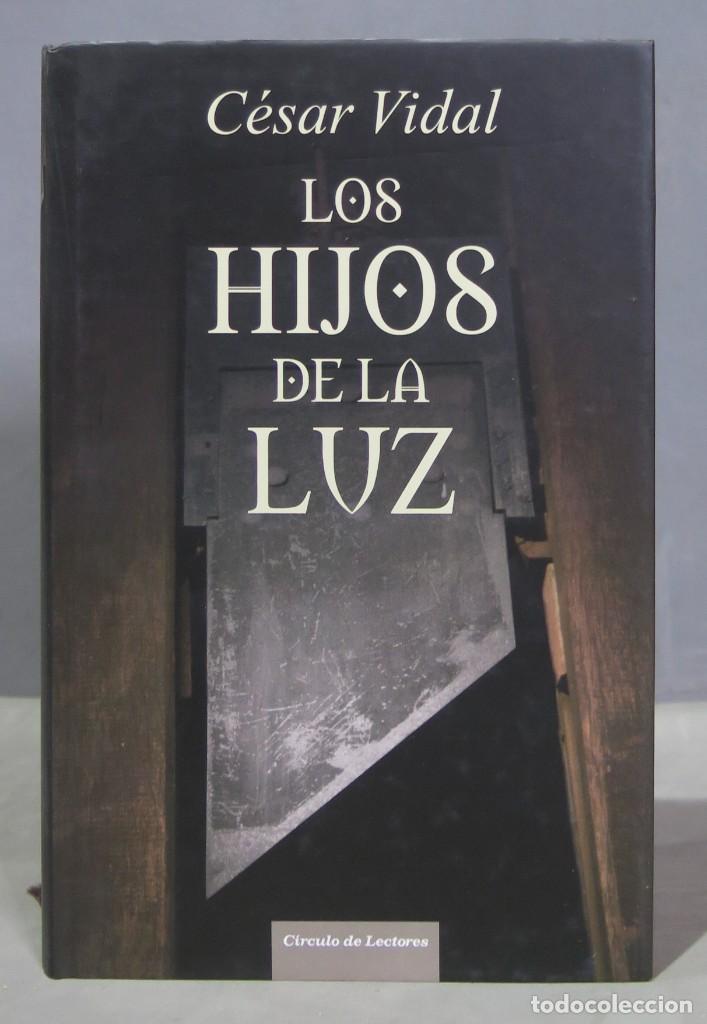 Libros de segunda mano: HIJOS DE LA LUZ. CESAR VIDAL - Foto 1