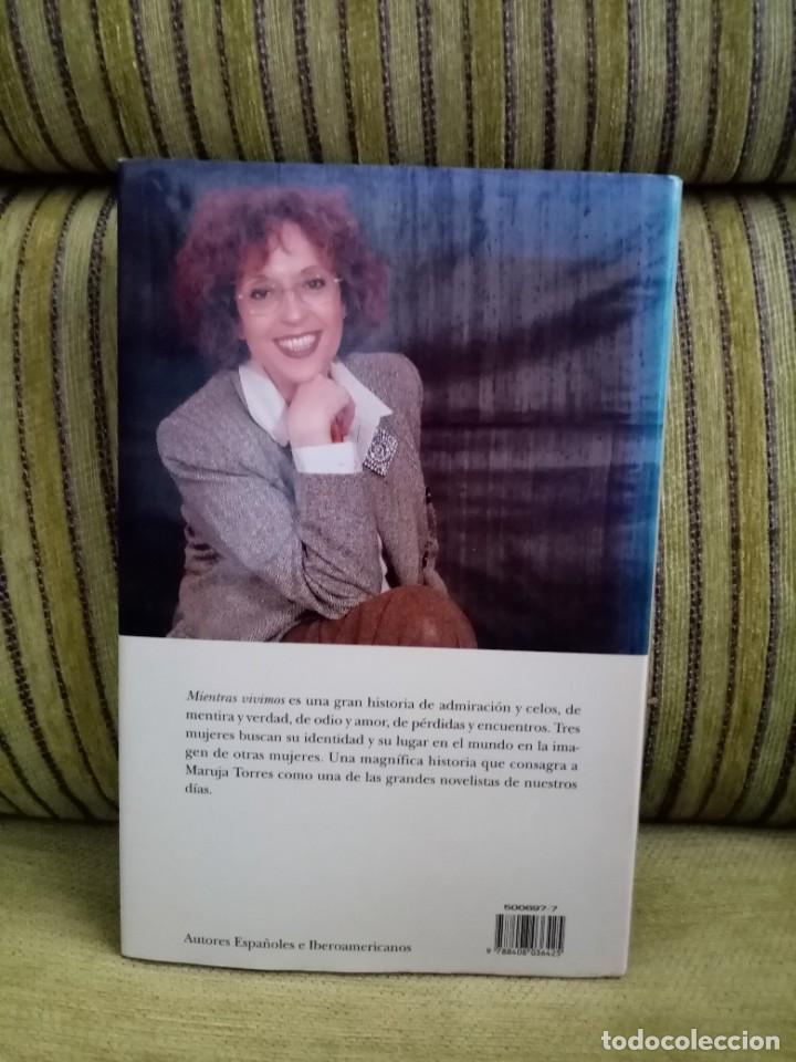 Libros de segunda mano: MIENTRAS VIVIMOS Maruja Torres - Foto 3