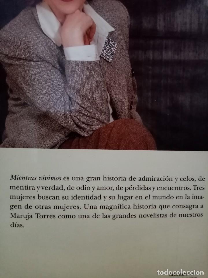 Libros de segunda mano: MIENTRAS VIVIMOS Maruja Torres - Foto 4