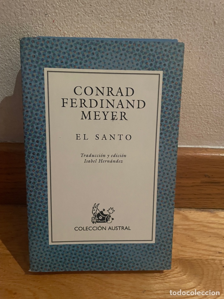 Libros de segunda mano: Conrad Ferdinand Meyer El santo - Foto 1