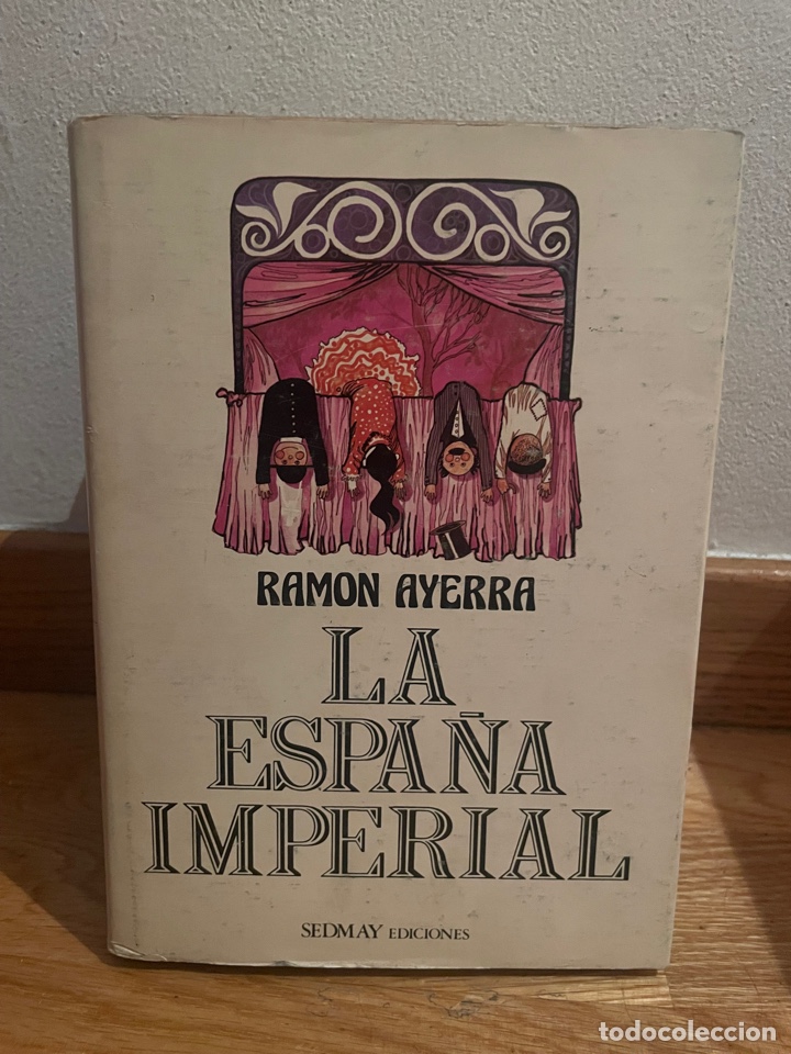 Libros de segunda mano: Ram&oacute;n Ayerra la Espa&ntilde;a Imperial - Foto 1