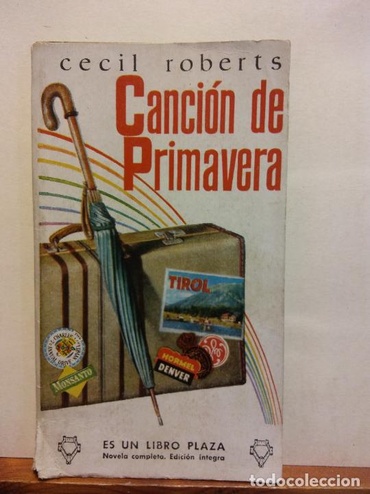 Libros de segunda mano: CANCI&Oacute;N DE PRIMAVERA. CECIL ROBERTS. EDICIONES GP - Foto 1