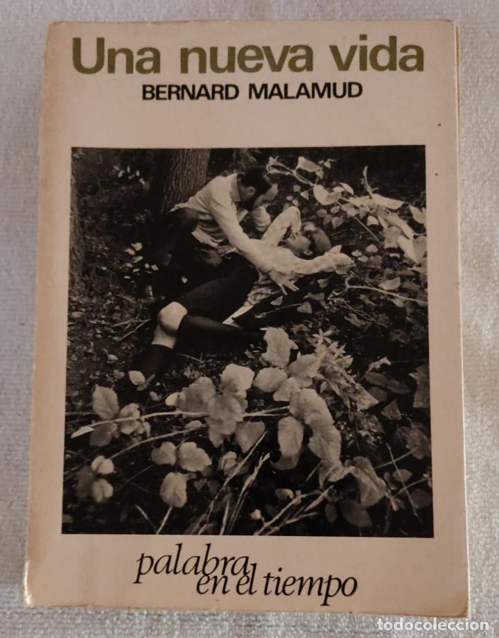 Libros de segunda mano: UNA NUEVA VIDA,BERNARD MALAMUD. - Foto 1