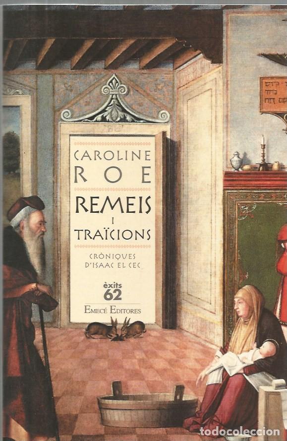 Libros de segunda mano: REMEIS I TRA&Iuml;CIONS-Caroline Roe - Foto 1