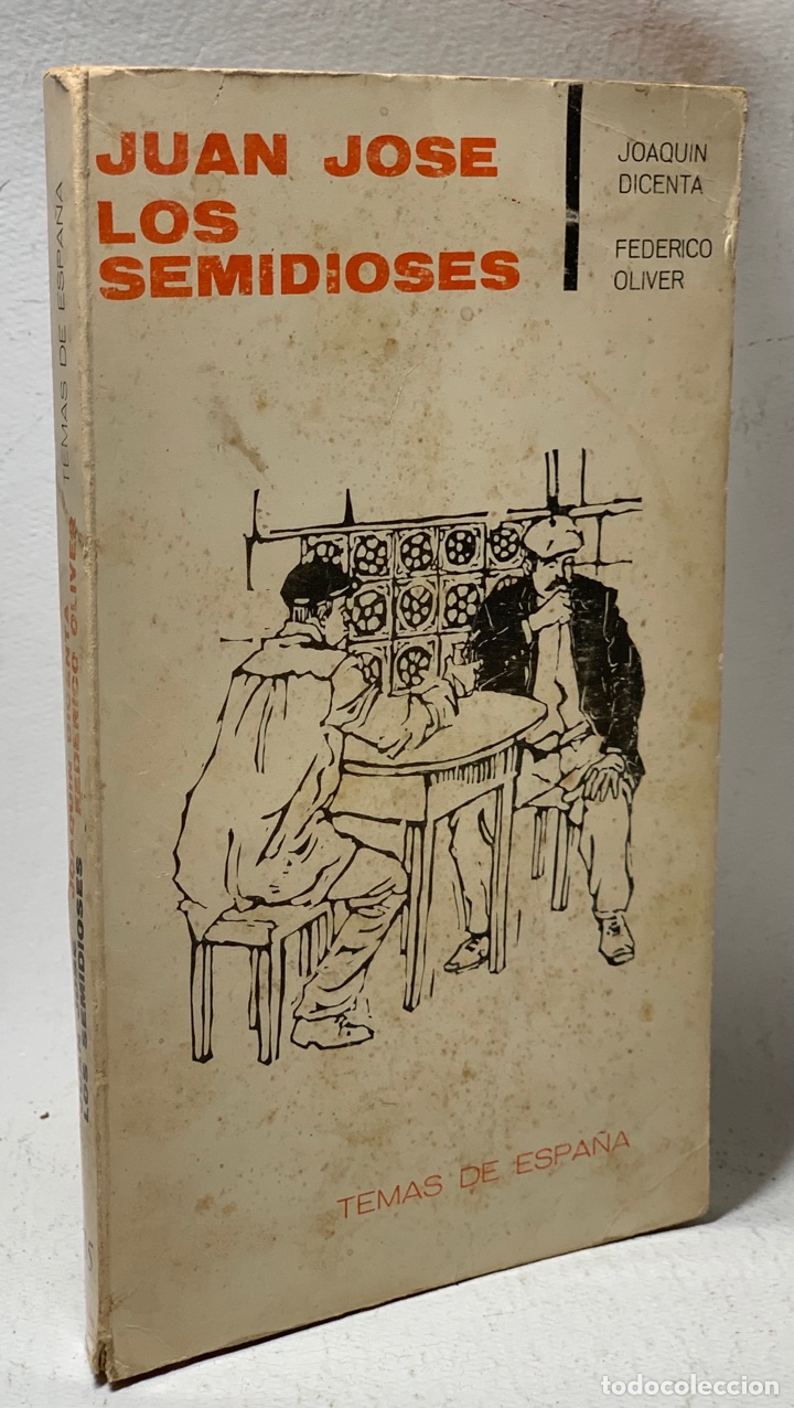 Libros de segunda mano: LOS SEMIDIOSES &middot;&middot;&middot;&middot; JUAN JOSE - Foto 1