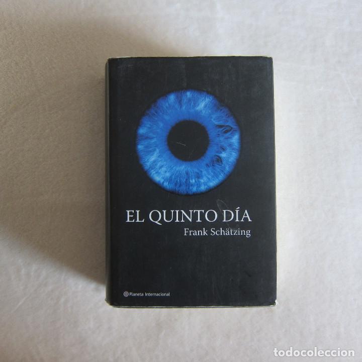 Libros de segunda mano: EL QUINTO D&Iacute;A - FRANK SCHATZING (PLANETA) - Foto 1