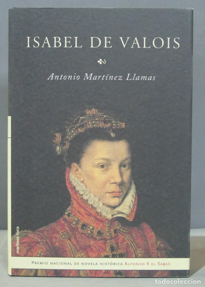 Libros de segunda mano: ISABEL DE VALOIS. LLAMAS - Foto 1