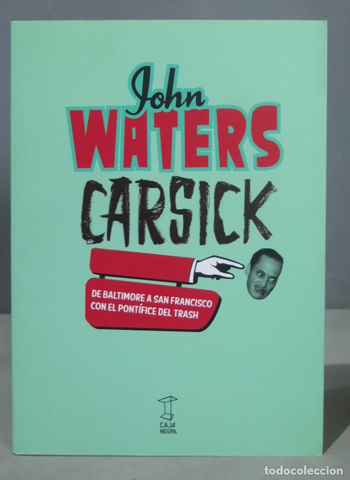 Libros de segunda mano: Carsick. John Waters - Foto 1