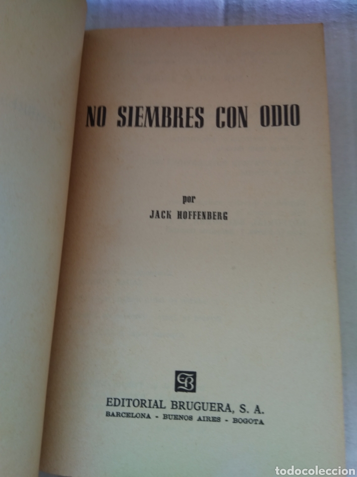 Libros de segunda mano: NO SIEMBRES CON ODIO/JACK HOFFENBERG - Foto 2