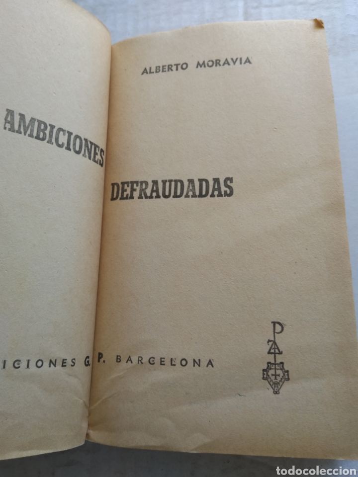 Libros de segunda mano: LAS AMBICIONES DEFRAUDADAS/ALBERTO MORAVIA - Foto 2
