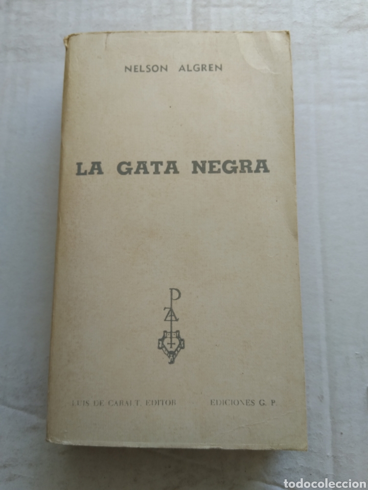 Libros de segunda mano: LA GATA NEGRA/NELSON ALGREN - Foto 1