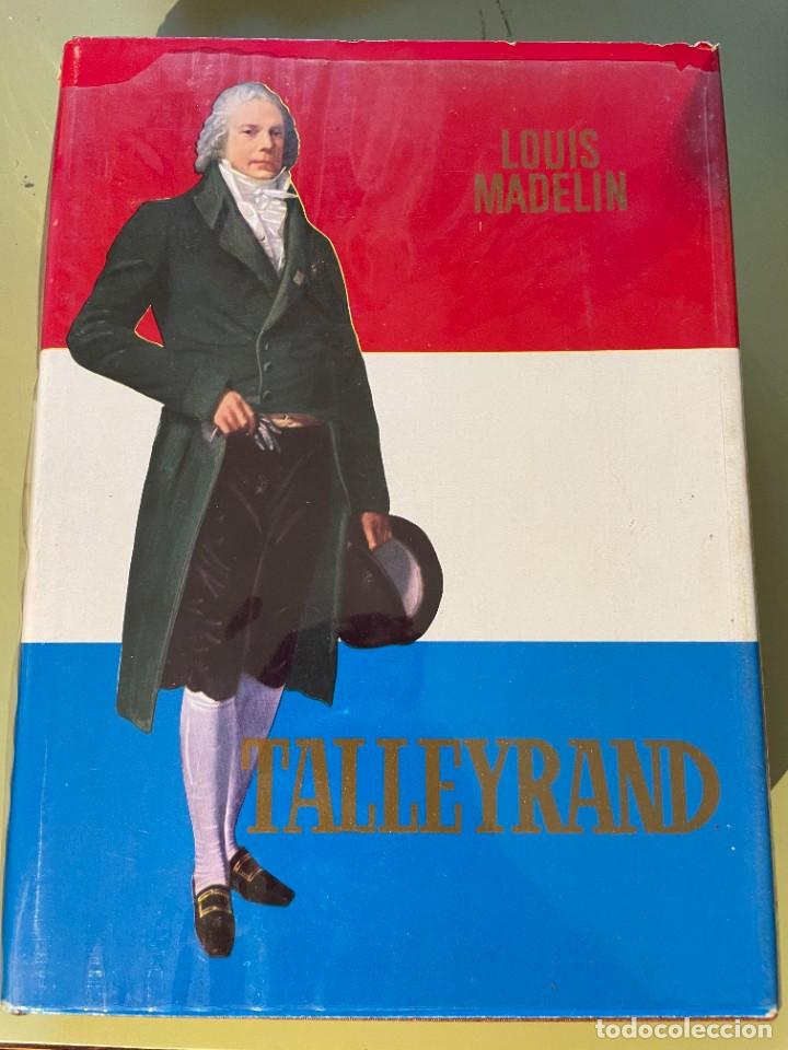Libros de segunda mano: TALLEYRAND LOUIS MADELIN - Foto 1